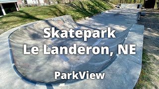 Skatepark Le Landeron NE  Schweiz ParkView Tour 310 [upl. by Hoag]