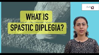 SPASTIC DIPLEGIA EXPLAINED IN DETAIL [upl. by Ecaidnac454]