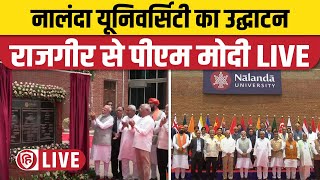 LIVE PM Modi Bihar Visit  PM Modi inaugurates New campus of Nalanda University in Bihar  BJP [upl. by Arber]