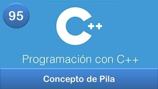 95 Programación en C  Pilas  Concepto de Pila [upl. by Selec]