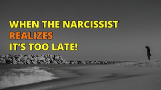 🔴When the Narcissist Understands A Realization That Comes Too Late  Narcissism  NPD [upl. by Aser673]