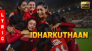 Bigil  Idharkuthaan Lyric Video Tamil  Thalapathy Vijay Nayanthara  ARRahman  Atlee [upl. by Meggs652]