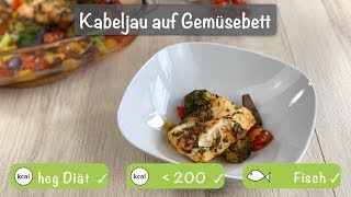 Kabeljau auf Gemüsebett  hCGDiät  Rezept  unter 200 kcal pro Portion [upl. by Nawd107]