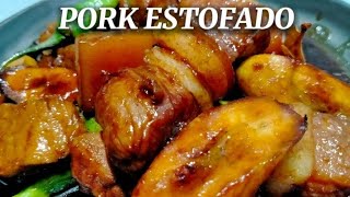 PORK ESTOFADO  THE BEST PORK ESTOFADO RECIPE  ESTOFADONG BABOY [upl. by Eehtomit188]