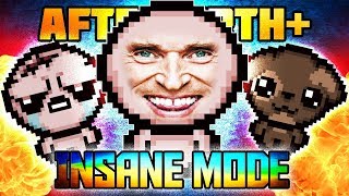 INSANE MODE  Afterbirth Custom Mods [upl. by Nuawaj]