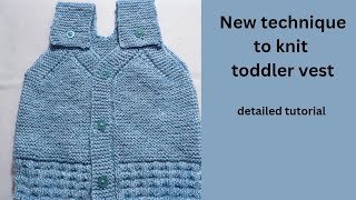 New technique to knit vest for 1 2 year old [upl. by Any787]