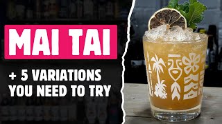 The MAI TAI  5 variations you HAVE TO try [upl. by Ameehs]