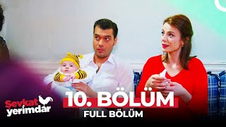 Şevkat Yerimdar 10 Bölüm [upl. by Bo]