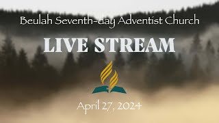 Covered  May 4 2024  Beulah SDA Church  Live Streaming Service [upl. by Aube]