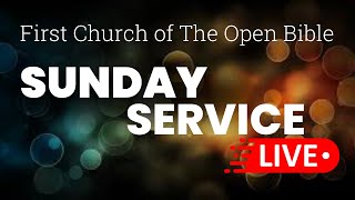 First Church Of The Open Bible Sunday Service September 17 2023 [upl. by Schweiker]