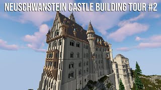 Minecraft Neuschwanstein Castle Exterior Tour Episode 2 [upl. by Napas]