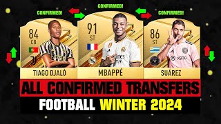 ALL CONFIRMED TRANSFERS NEWS WINTER 2024  Football ✅😱 ft Mbappe Djalo Suarez… etc [upl. by Heisel]