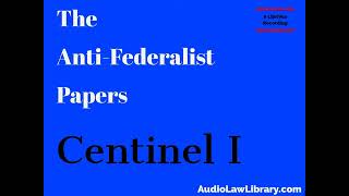 The Anti Federalist Papers Full Audiobook [upl. by Atteoj]