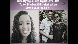 LILIAN NGANGA MUTUA SPEAKS ABOUT BREAK UP WITH JULIANI  KAZI YAKE NI KUNIKULA HAENDI KAZI [upl. by Oly208]