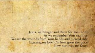 We Hunger and Thirst Communion Song  Sovereign Grace [upl. by Merna]