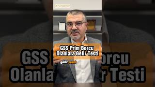 GSS gelir testi gss gssborcu gelirtesti [upl. by Lika]