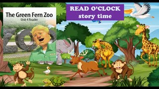 The Green Fern ZooGuided reading  READ OCLOCKstory time   zoo animals   tour of zoo [upl. by Avle]