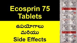 Ecosprin 75 tablet uses Side Effects in Telugu  Aspirin Gastroresistant Tablets IP [upl. by Yaron]