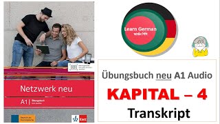 Netzwerk neu A1 Übungsbuch Audio Kapitel 4 Hörtexte [upl. by Fruin447]