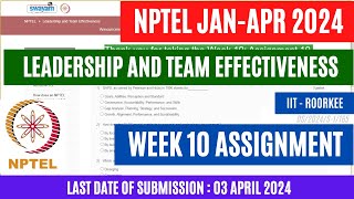 NPTEL Leadership and Team Effectiveness Week 10 Assignment Solutions  OPEducore [upl. by Leftwich637]