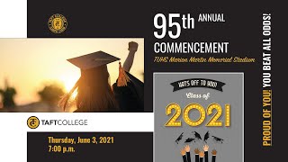 2021 Taft College Commencement Ceremony on June 3 [upl. by Timmons]