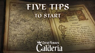 Great Houses of Calderia  5 tips to begin your reign [upl. by Cutler798]