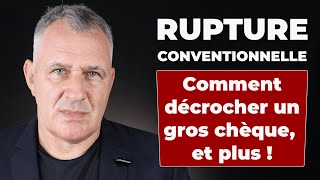 Rupture conventionnelle CDI  pièges et danger à éviter  3 Secrets pour bien négocier [upl. by Rebeca]