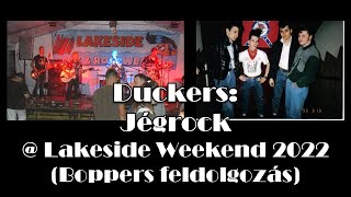 Duckers  Jégrock  Lakeside Weekend 2022 [upl. by Merari]