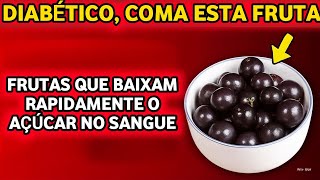 Alerta de Saúde 5 Frutas Doces que Diabéticos Podem Comer sem Medo [upl. by Aicsile]