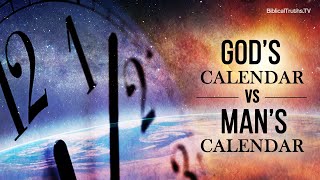 Gods Calendar Vs Mans Calendar [upl. by Persse]