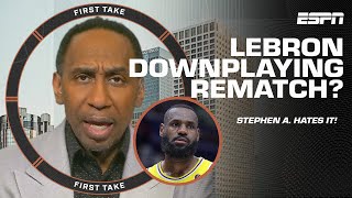 Stephen A HATES LeBron James DOWNPLAYING the REMATCH vs the Denver Nuggets 😡  First Take [upl. by Nivlam]