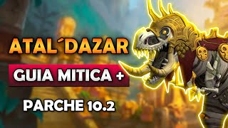 ATAL´DAZAR  Guía de Míticas  Season 3  WOW DRAGONFLIGHT 102 [upl. by Elaynad]