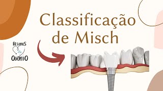 CLASSIFICAÇÃO DE MISCH  RESUMOS DE ODONTO [upl. by Mafala]