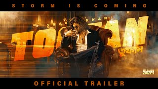 TOOFAN  Official Trailer 2024  Superstar Shakib Khan  Raihan Rafi FanMade [upl. by Verbenia]