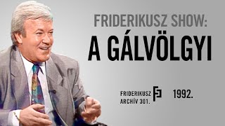 FRIDERIKUSZ SHOW Beszélgetés Gálvölgyi János színművésszel 1992  F A 301 [upl. by Htebasile]