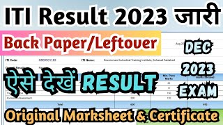 NCVT ITI Back Paper Result 2023 ITI Back Exam Result Kaise Dekhe ITI Marksheet amp Certificate Pdf [upl. by Anirav]