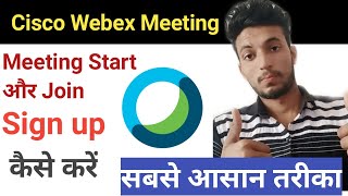 How to sign up Cisco webex meeting  How to use Cisco webex meeting app [upl. by Nebeur927]