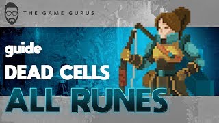 How To Obtain Every Rune In Dead Cells  Guide [upl. by Yarahs]