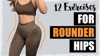 12 exercises to build rounder amp wider hips  target your side glutes [upl. by Ysus606]