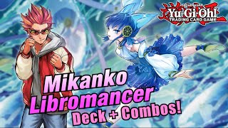 YUGIOH BEST LIBROMANCER MIKANKO DECK PROFILE  COMBOS 2023 [upl. by Rabbaj]