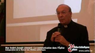 La communication dans lÉglise par Mgr AndréJoseph Léonard [upl. by Inanuah]