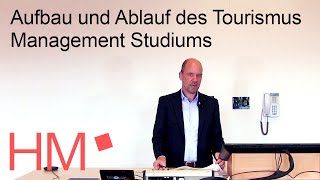 Aufbau und Ablauf des Tourismus Management Studiums [upl. by Doownyl124]