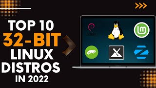 Top 10 Best 32Bit Linux Distros in 2022 [upl. by Sumner]