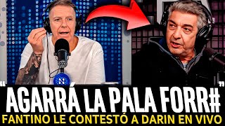 ¡FANTINO LE RESPONDIÓ a DARIN y lo HUMILLÓ EN VIVO [upl. by Cichocki576]