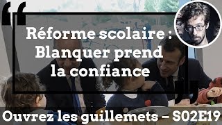 Usul Réforme scolaire  Blanquer prend la confiance [upl. by Aamsa]