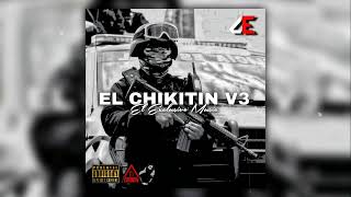 EL CHIKITIN V3  El Makabelico Comando Exclusivo  2023 [upl. by Norret71]