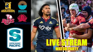 SUPER RUGBY  Highlanders vs Moana Pasifika WATCH PARTY PLUS Reds v Waratahs later [upl. by Georgy691]