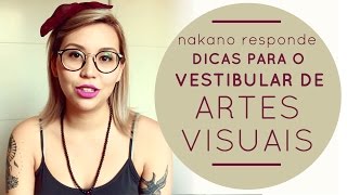 Dicas Vestibular Artes Visuais  Nakano Responde [upl. by Connor763]