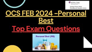 CIMA OCS Feb 2024  Personal Best  Top Exam Issues [upl. by Beck252]