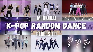 MIRRORED KPOP RANDOM DANCE  REQUESTED 3 [upl. by Teddi]